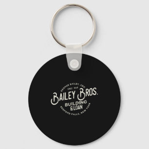 Bailey Brothers Building And Loan Clic George Key Ring