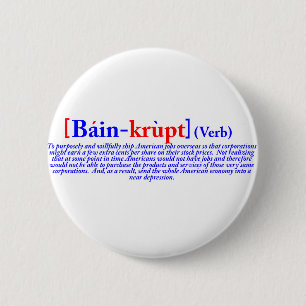 Bain-krupt (verb) 6 cm round badge