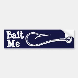 Bait Me Fishing Hook Bumpersticker Bumper Sticker