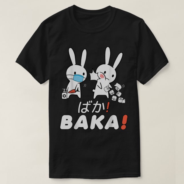 Baka Idiot Funny Rabbit Anime Japon with Mask & To T-Shirt (Design Front)