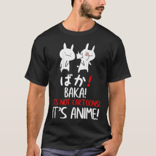 Baka Rabbit Slap Idiot Japanese Manga Its Anime no T-Shirt