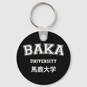 BAKA UNIVERSITY KEYCHAIN