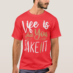 Bake Baking 38 T-Shirt