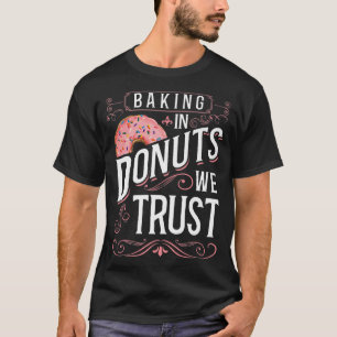 Bake Baking Doughnut T-Shirt
