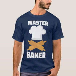 Bake Baking Rolling Pin Master Baker T-Shirt