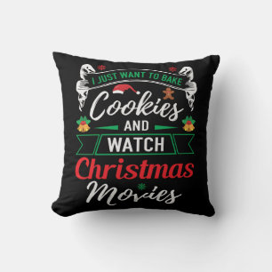 Bake Cookies And Watch Christmas Movies Cushion