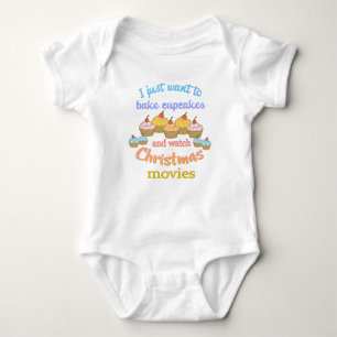 Bake Cupcakes Watch Christmas Movies Baby Bodysuit