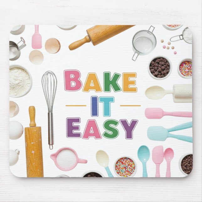 Bake It Easy  Mouse Pad (Front)