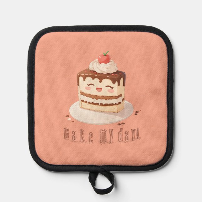 Bake my day! pot holder (Front)
