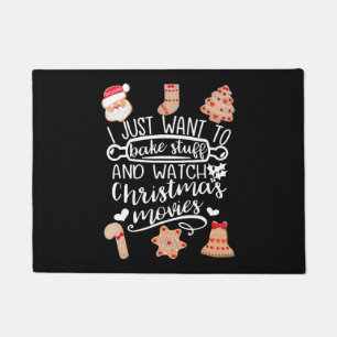 Bake Stuff and Watch Christmas Movies Doormat