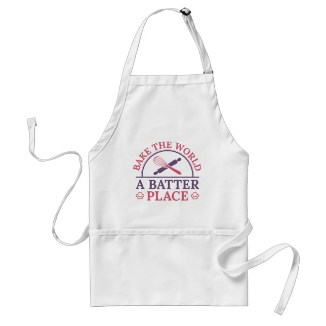 Bake The World A Batter Place Standard Apron (Front)