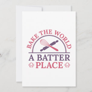 Bake The World A Batter Place Thank You Card