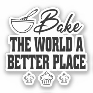 Bake The World A Better Place Baking Specialist