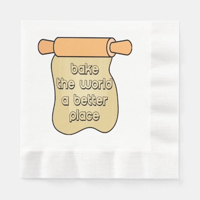 Bake the world a better place napkin (Front)