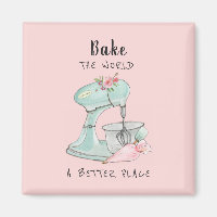 'Bake the world a better place' quote bakers