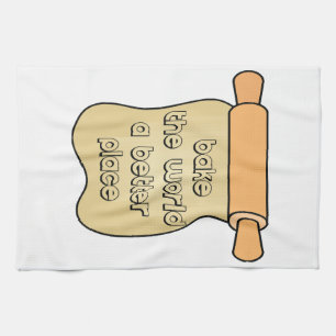 Bake the world a better place tea towel