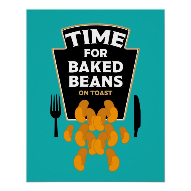 Baked Beans On Toast Poster (Front)