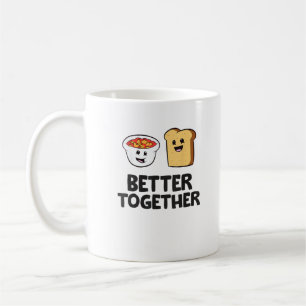 Baked Beans Toast Better Together Love Food Graphi Coffee Mug