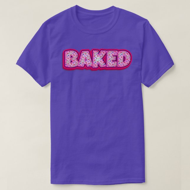 Baked Doughnuts Baker Doughnut Lover Baking Women  T-Shirt (Design Front)