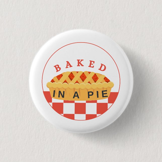 Baked in a Pie Collectable Pin (Front)