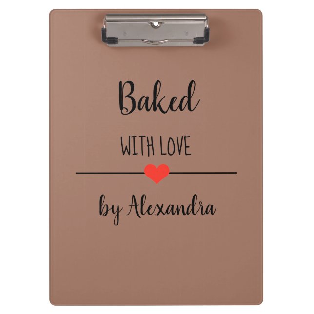 Baked with love brown name     clipboard (Front)