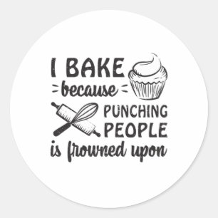 Baker Bakery Bake Bread Cake Baking Funny Gift Classic Round Sticker