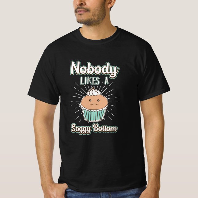 Baker Bakery Baking Cake Bread Bake Gift Idea T-Shirt (Front)