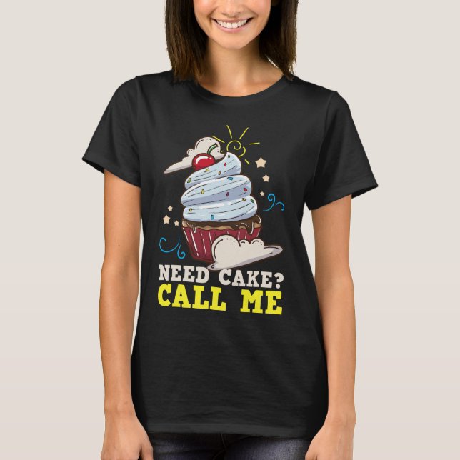 Baker Baking Cake Cupcake Gift  T-Shirt (Front)