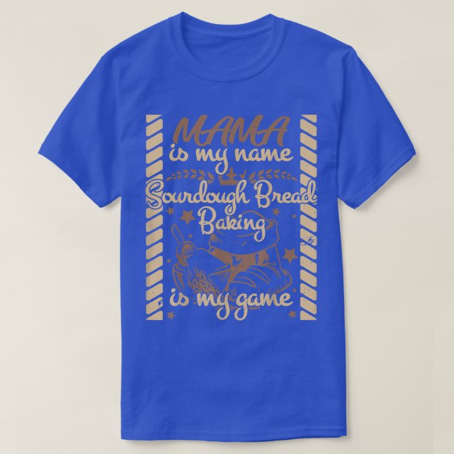 Baker baking sourdough buns baking profession 122 T-Shirt (Design Front)
