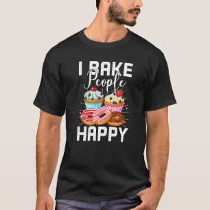 Baker For Men Women Food Cake Baking Pastry Chef T-Shirt