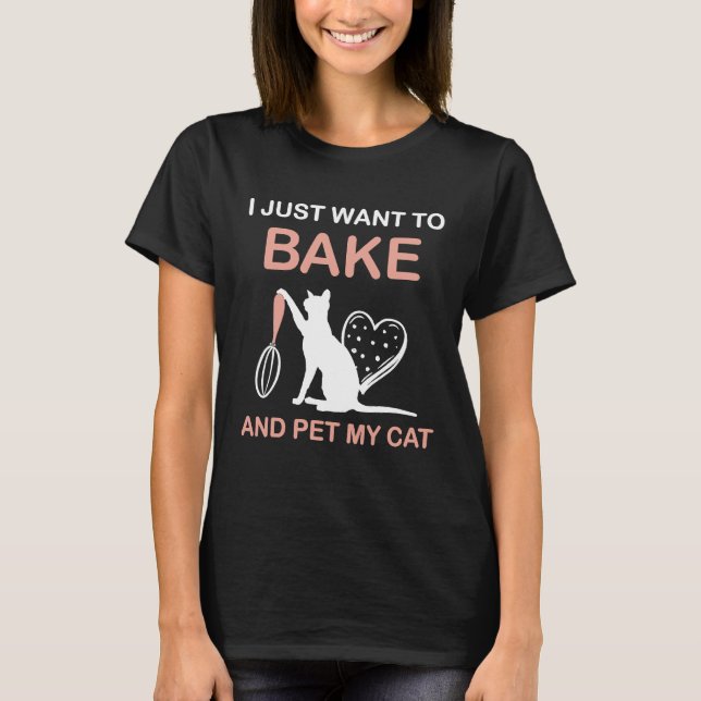 Baker Home Baking For Cat T-Shirt (Front)
