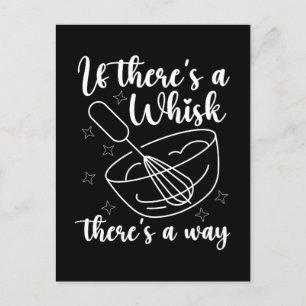 Baker If There's A Whisk Baking Bakery Chef Cake Holiday Postcard