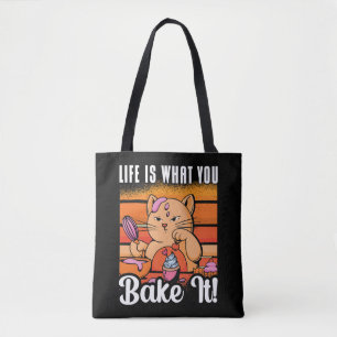 Baker Life Is What You Bake It Baking Bakery Chef Tote Bag