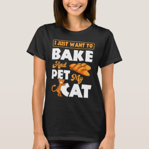 Baker Pastry Chef Cook Culinary Bakery Owner Cat T-Shirt