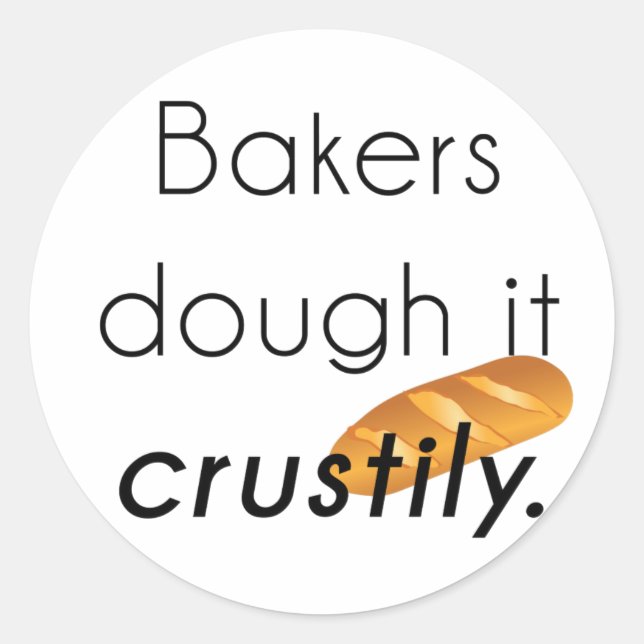 Bakers Do it! Classic Round Sticker (Front)