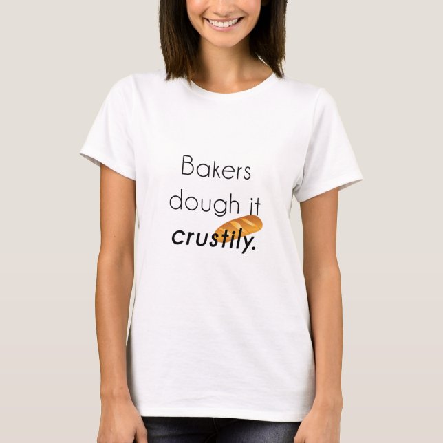 Bakers Do it! T-Shirt (Front)