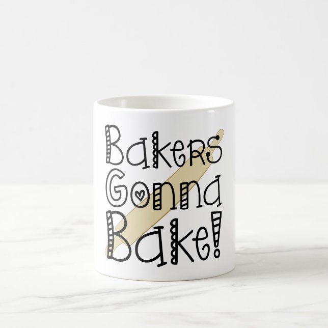 Bakers Gonna Bake Coffee Cup (Center)