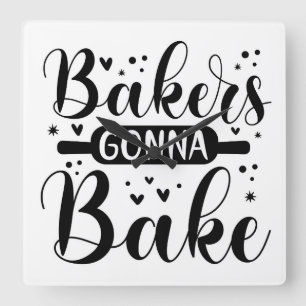 Bakers Gonna Bake Square Wall Clock