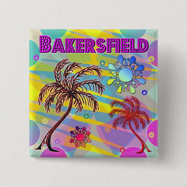 Bakersfield Happy and Hope Button (Front)
