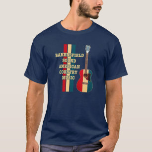 Bakersfield Sound American Country Music T-Shirt