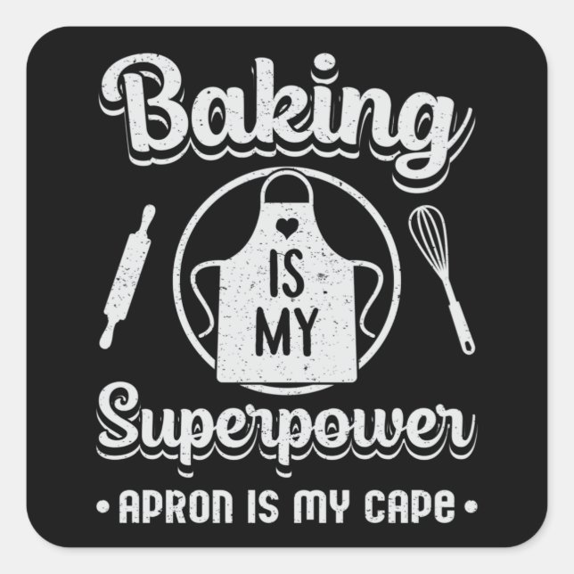 Bakery Bake Baking Baker Superpower Cake Gift Idea Square Sticker (Front)