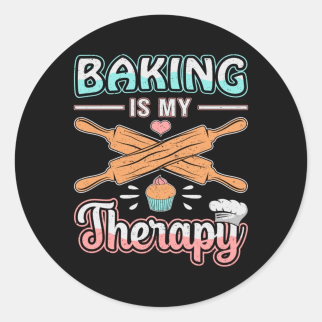 Bakery Baker Bread Bake Cake Therapy Gift Idea Classic Round Sticker (Front)
