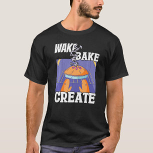 Bakery Donut Wake Bake Create Pastry Chef Cake Bak T-Shirt
