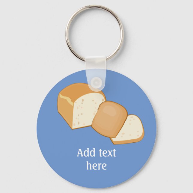 Bakery themed cut bread loaf with your text key ring (Front)