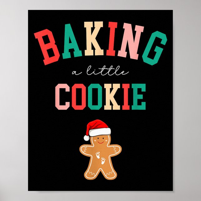 Baking A Little Cookie Cute Christmas Pregnancy An Poster (Front)