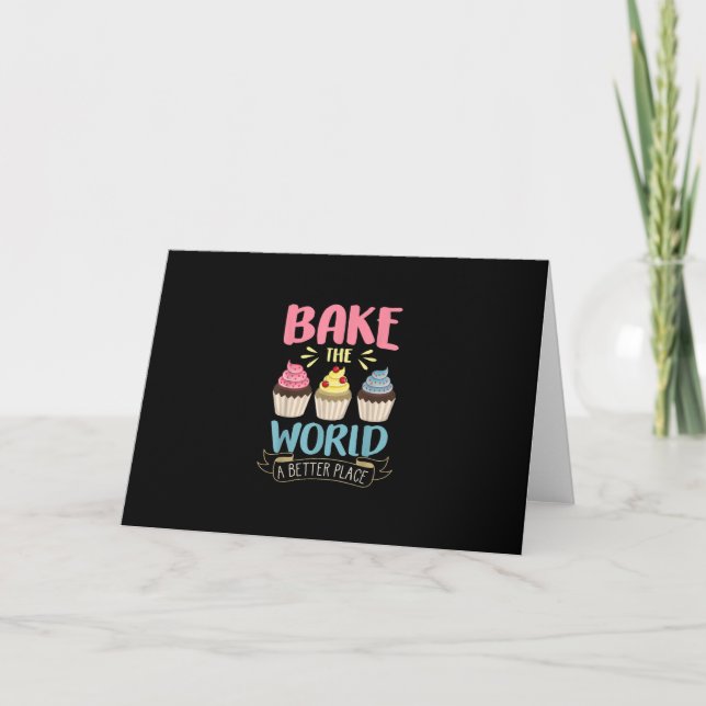 Baking Bake World A Better Place Cupcake Card (Front)