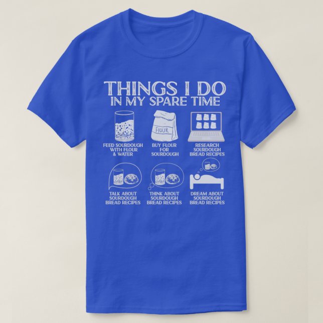 Baking Baker Bakery Sourdough Bread Master  1  T-Shirt (Design Front)