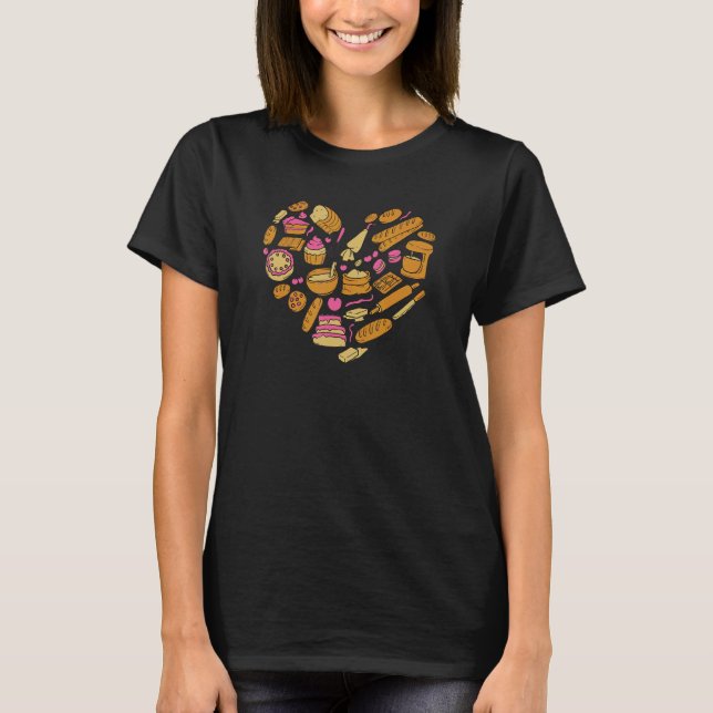 Baking Baker Heart Cupcakes Bread Cakes Baking T-Shirt (Front)