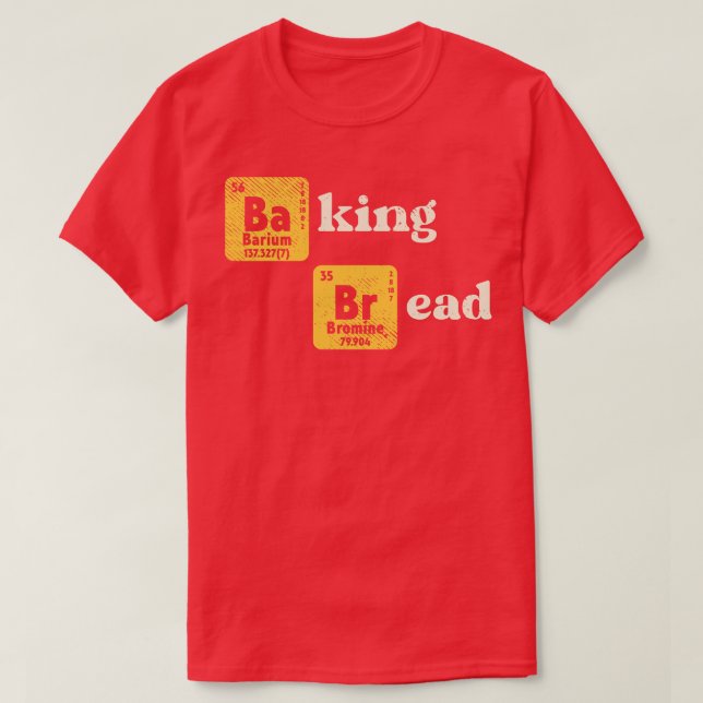Baking Bread 1 T-Shirt (Design Front)
