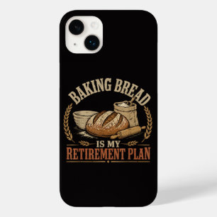 Baking Bread is My Retirement Plan Case-Mate iPhone 14 Plus Case